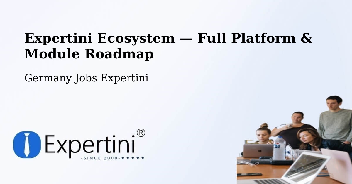 Expertini Ecosystem — Full Platform & Module Roadmap – Satrup